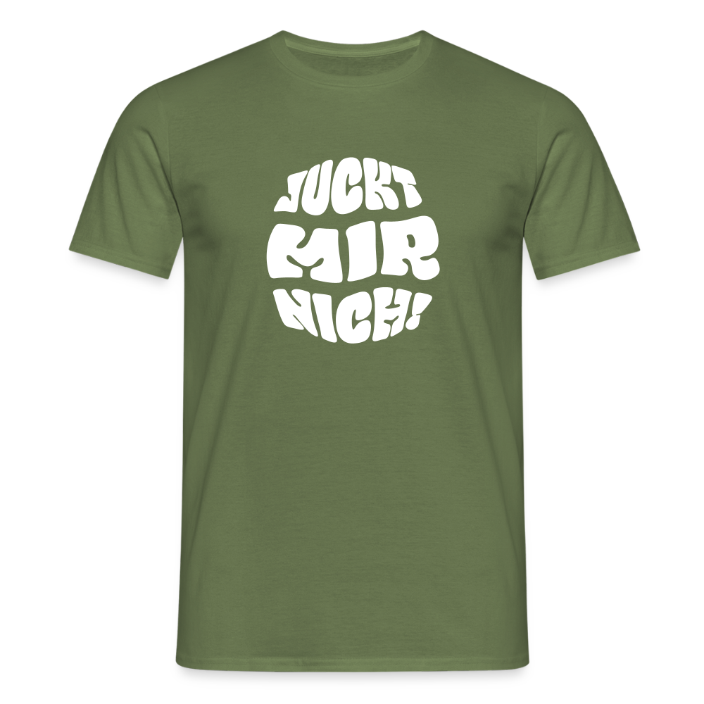 Juckt Mir Nich! - Männer Premium T-Shirt - Militärgrün