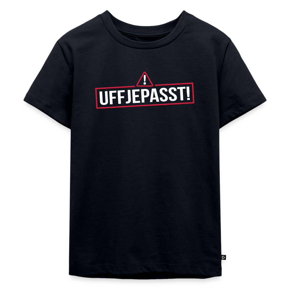 Uffjepasst! - Kinder Premium T-Shirt - Navy