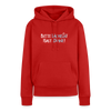 Bitte lächeln! Hast Zähne! - Frauen Premium Hoodie - Rot