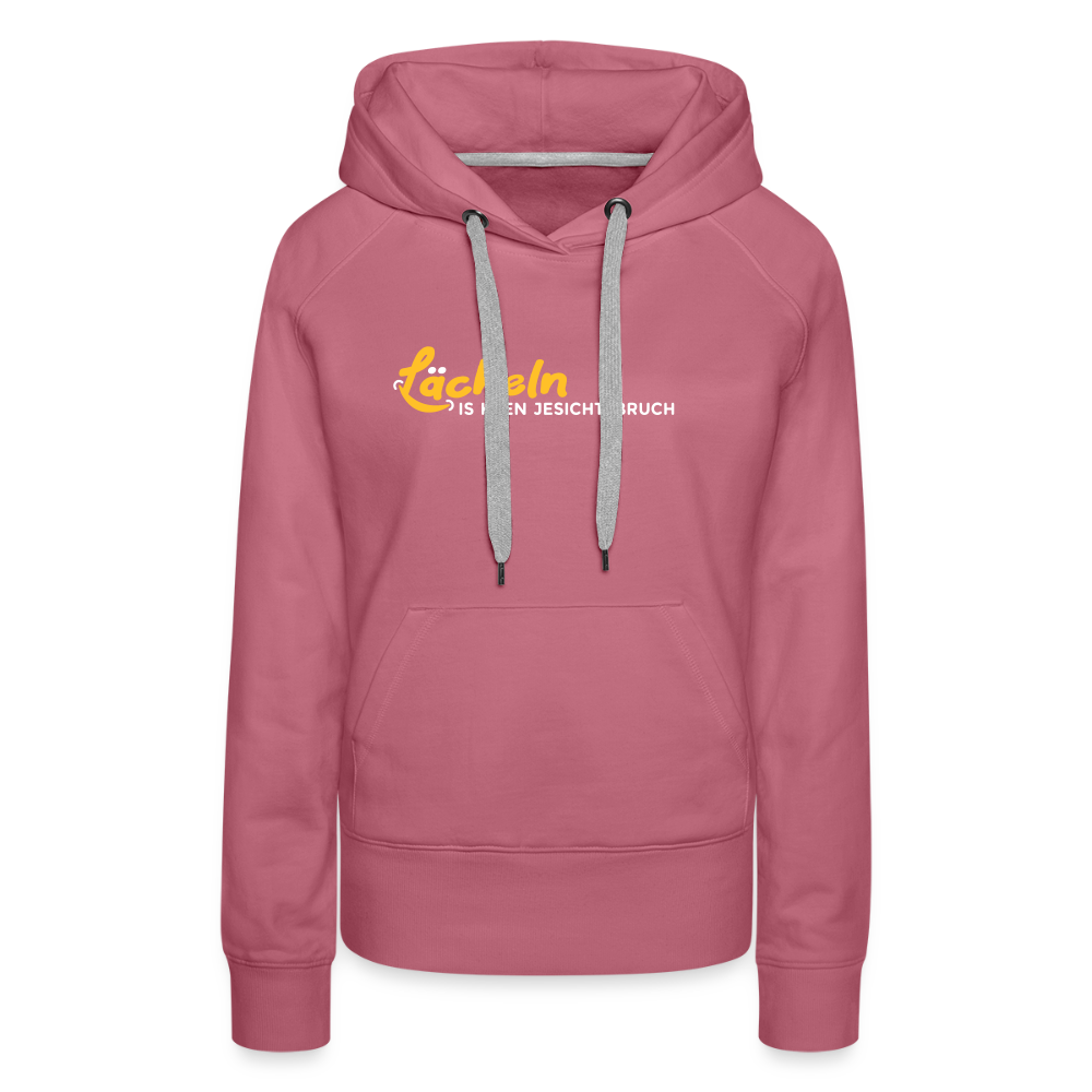 Lächeln is keen Jesichtsbruch - Frauen Premium Hoodie - Malve