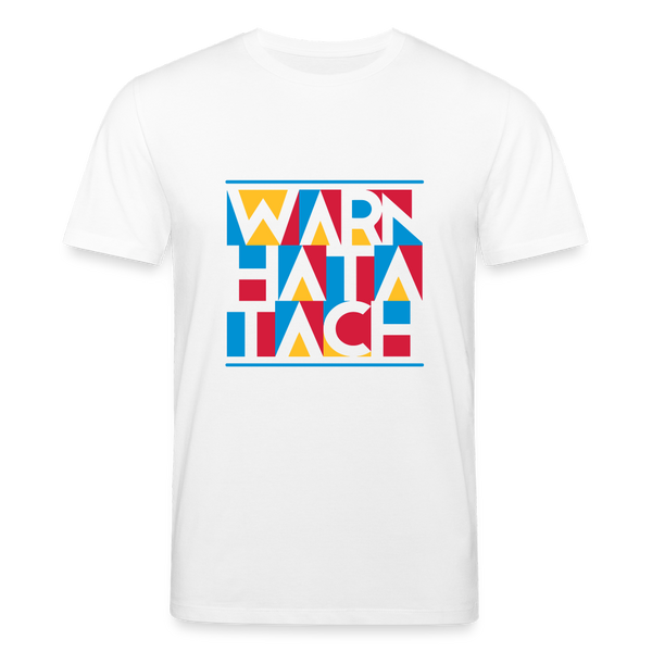 Warn Hata Tach - Unisex Bio T-Shirt - Weiß