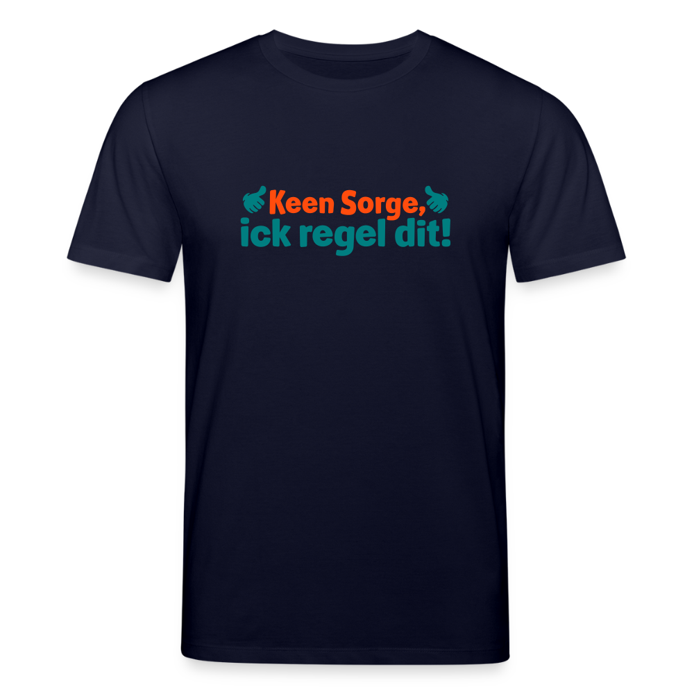 Keene Sorge, ick regel dit! - Unisex Bio T-Shirt - Navy