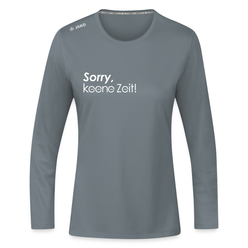 Sorry, keene Zeit! - Frauen Sport Langarmshirt - Grau