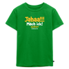Jahaa!!! Mach ick! später! vielleicht - Kinder Premium T-Shirt - Grün