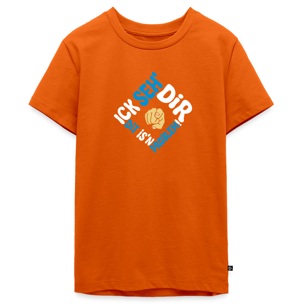 Ick seh' dir. Dit is'n Problem. - Teenager Premium T-Shirt - Orange
