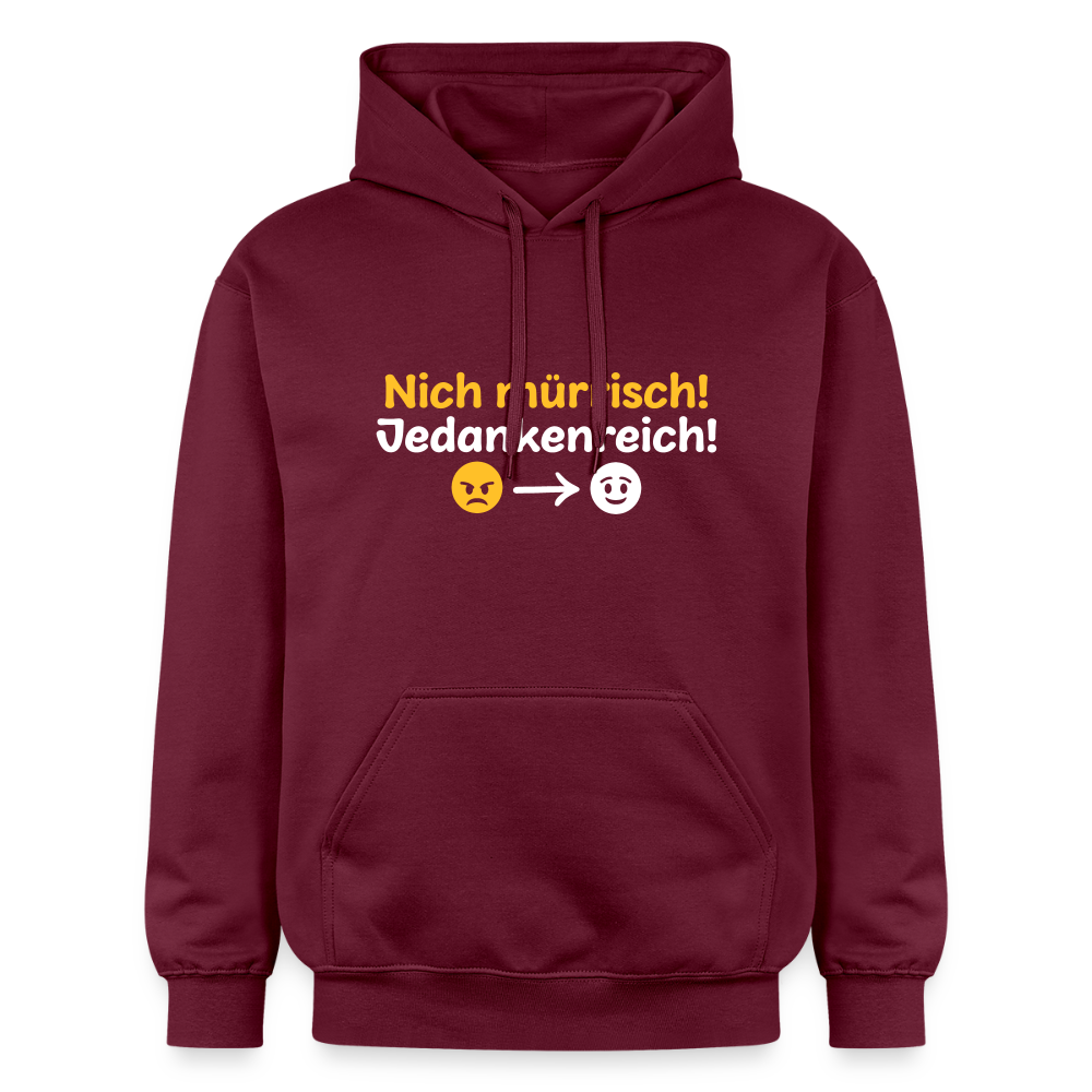 Nich mürrisch! Jedankenreich! - Hoodie - Maroon