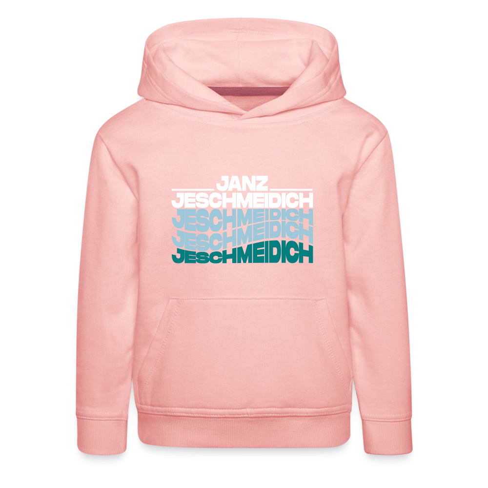 Janz Jeschmeidich - Kinder Premium Hoodie - Kristallrosa