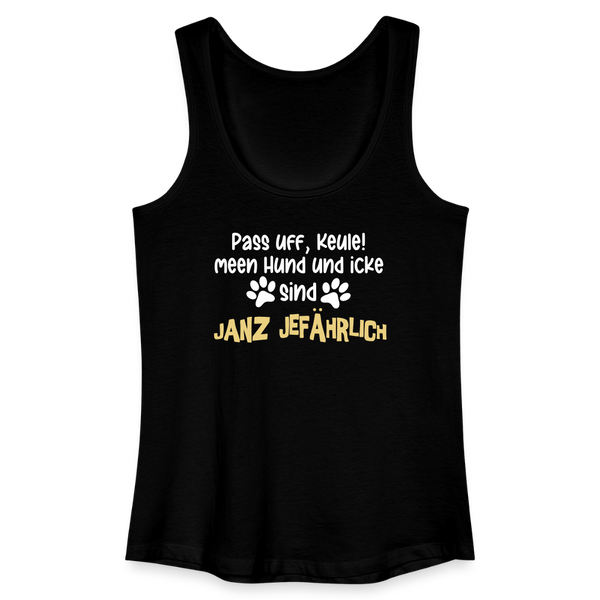 Janz Jefährlich - Frauen Bio Tank Top - Schwarz