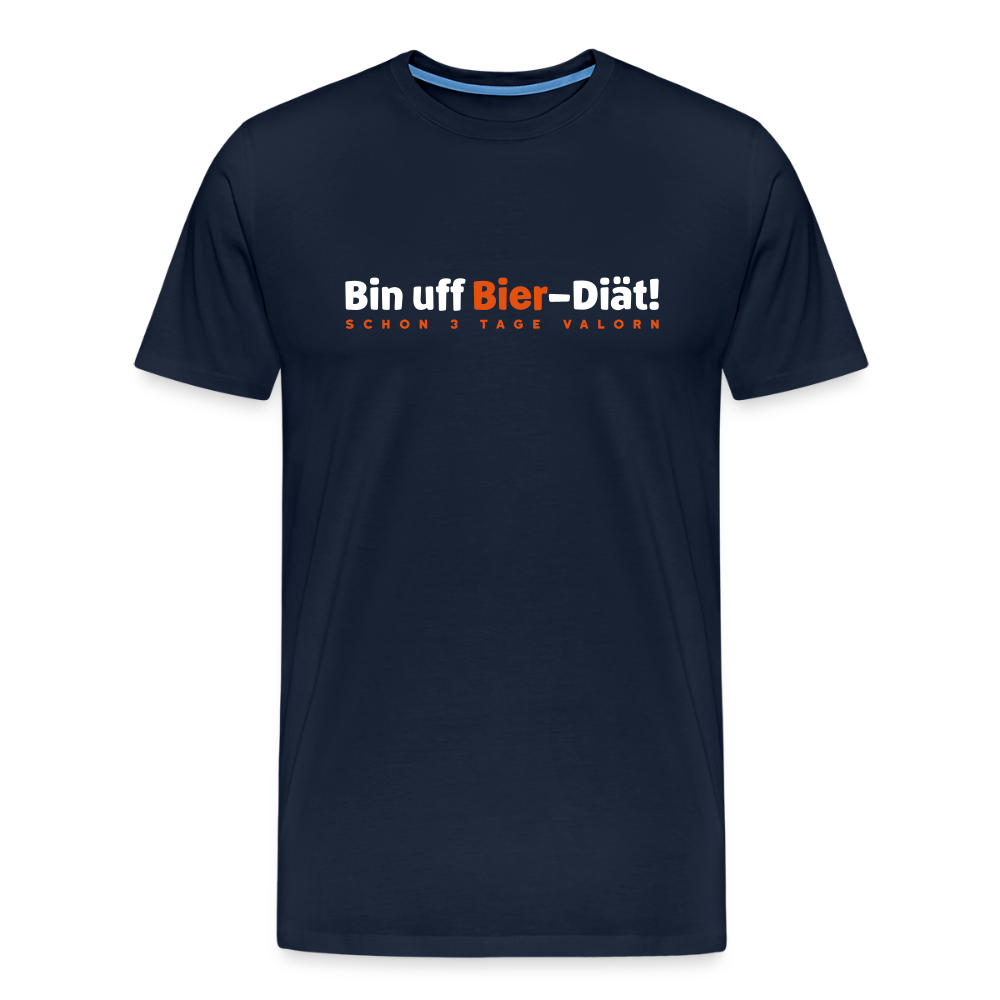 Bin uff Bier-Diät! (schon 3 Tage valorn) - Männer Premium T-Shirt - Navy