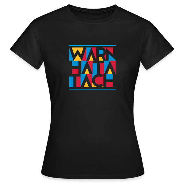 Warn Hata Tach - Frauen Premium T-Shirt - Schwarz
