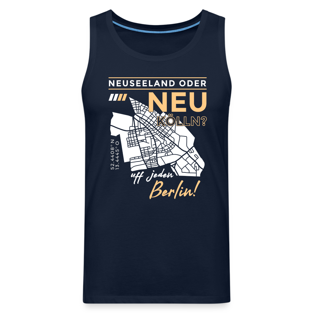 Neuseeland oder Neukölln - Männer Premium Tank Top - Navy