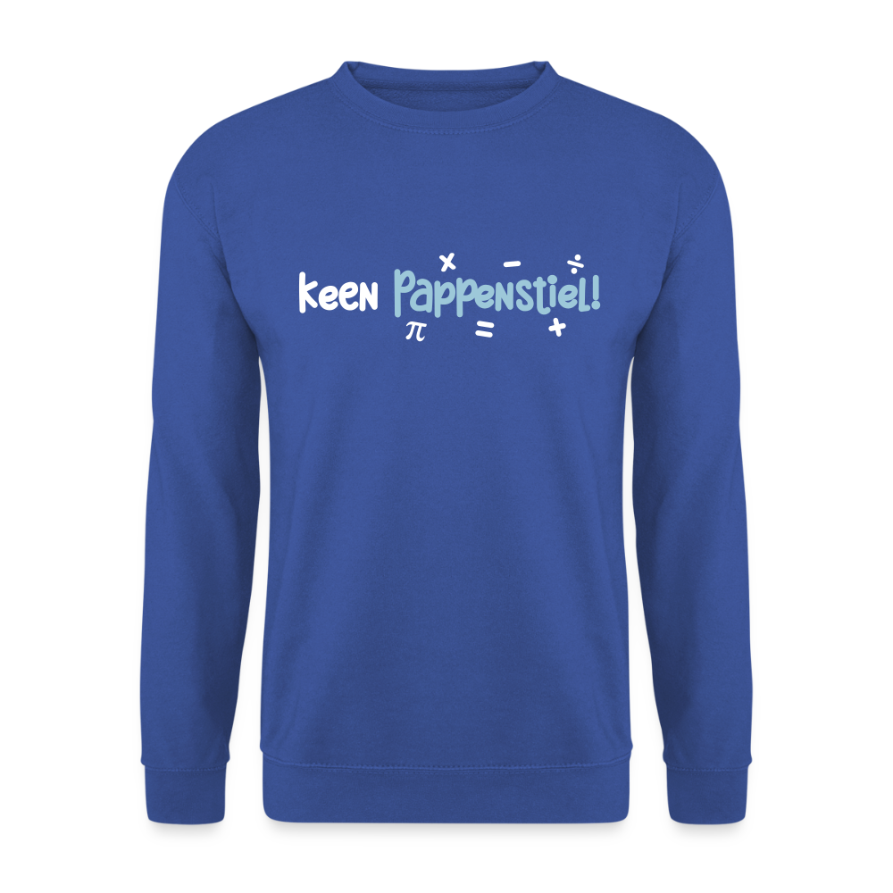 keen Pappenstiel! - Unisex Pullover - Royalblau