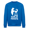 Bürjameesta - Unisex Bio Sweatshirt - Königsblau