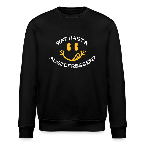 Wat Hast’n Ausjefressen - Unisex Bio Sweatshirt - Schwarz