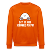 Dit is mir Schnurz Piepe - Unisex Bio Sweatshirt - Tieforange