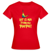 Schnurz Piepe mit Piep - Frauen Premium T-Shirt - Rot