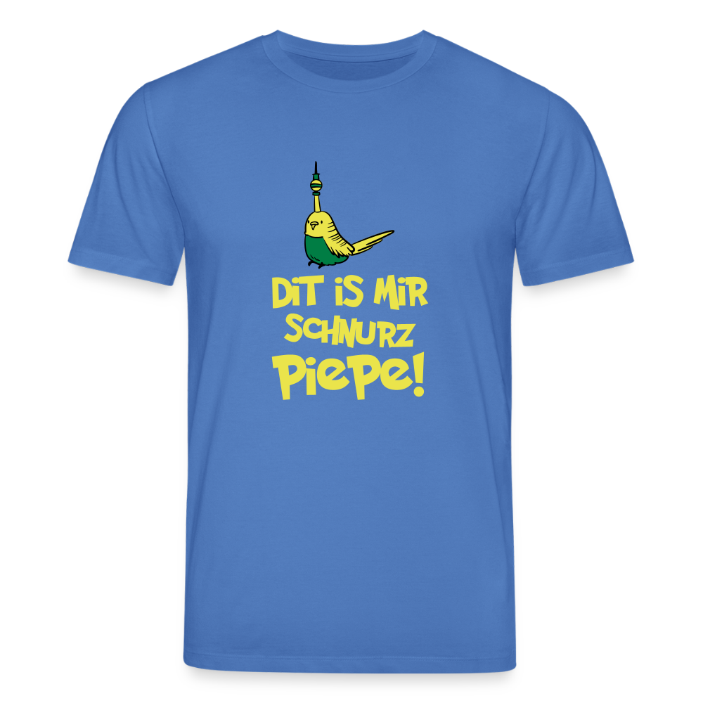 Schnurz Piepe mit Piep - Männer Bio T-Shirt - Achtsames Blau