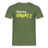 Mach keen Rabatz - Männer Premium T-Shirt - Militärgrün