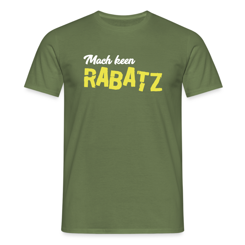 Mach keen Rabatz - Männer Premium T-Shirt - Militärgrün