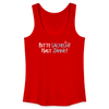 Bitte lächeln! Hast Zähne! - Frauen Bio Tank Top - Rot