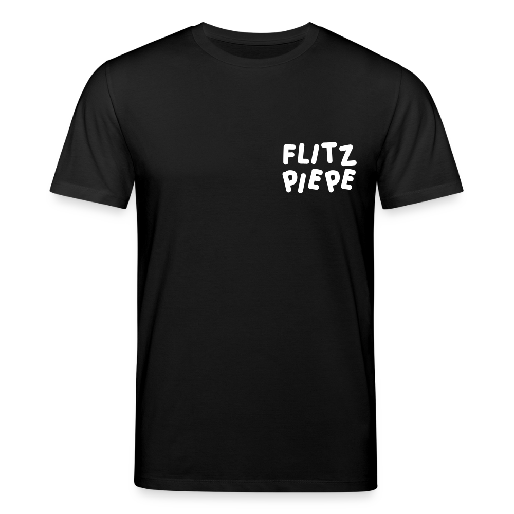 Flitz piepe - Unisex Bio T-Shirt - Schwarz