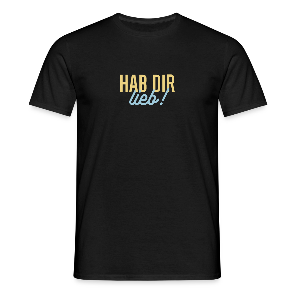 Hab Dir Lieb! - Männer Premium T-Shirt - Schwarz
