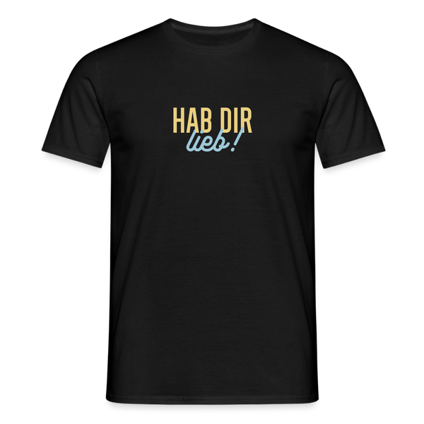Hab Dir Lieb! - Männer Premium T-Shirt - Schwarz