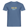 Hab Dir Lieb! - Männer Premium T-Shirt - Taubenblau