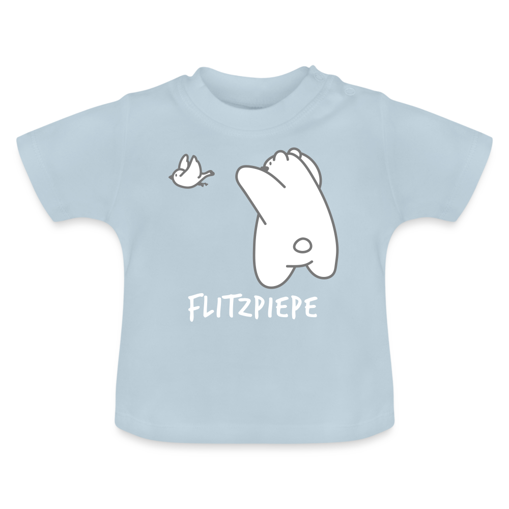Flitzpiepe - Baby T-Shirt - Hellblau