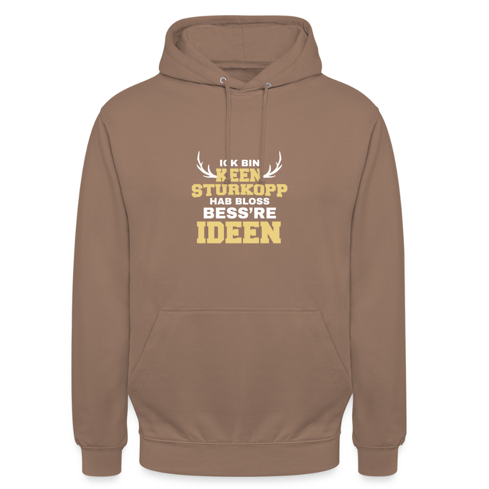 Ick bin keen Sturkopp - Unisex Hoodie - Mokka