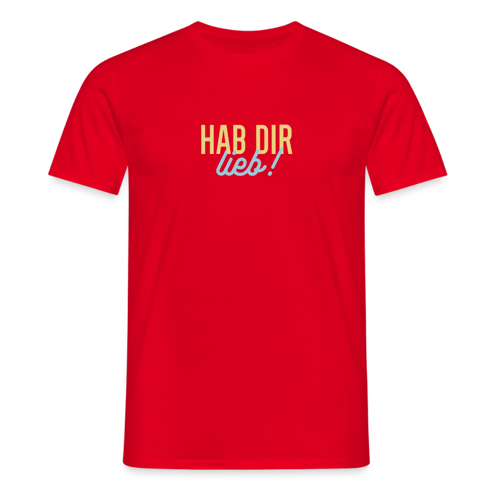Hab Dir Lieb! - Männer Premium T-Shirt - Rot