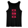 Ick bin Ick! - Männer Tank Top - Schwarz