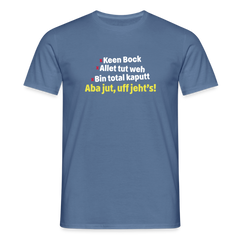 aba jut, uff jeht's! - Männer Premium T-Shirt