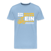 Ein Mann, Ein Biker, Ein Berliner - Männer Premium T-Shirt - Sky