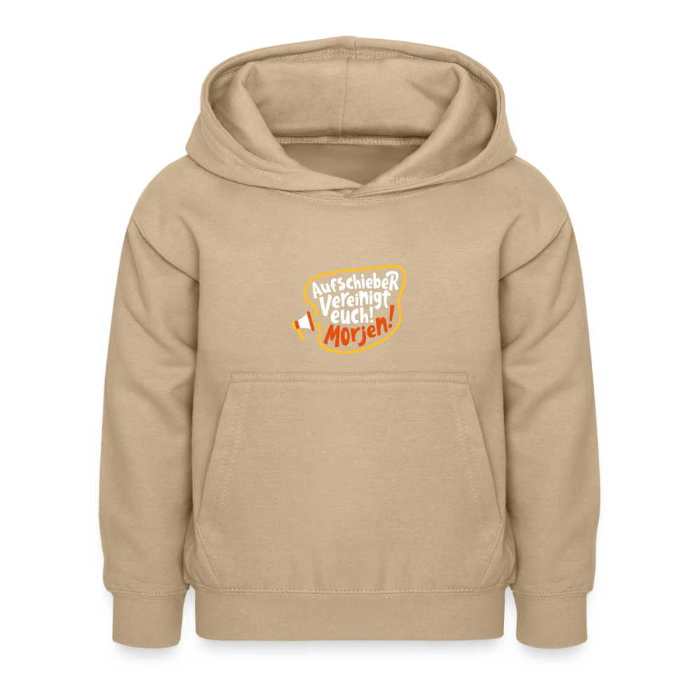 Aufschieber vereinigt euch! Morjen! - Kinder Hoodie - Sand