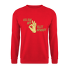 Ick bin uff allet jefasst - Unisex Pullover - Rot