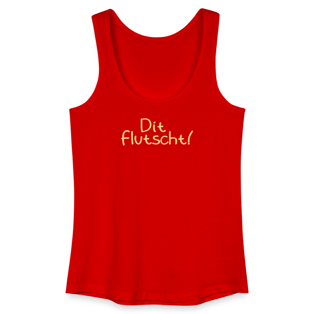 Dit flutscht! - Frauen Bio Tank Top - Rot