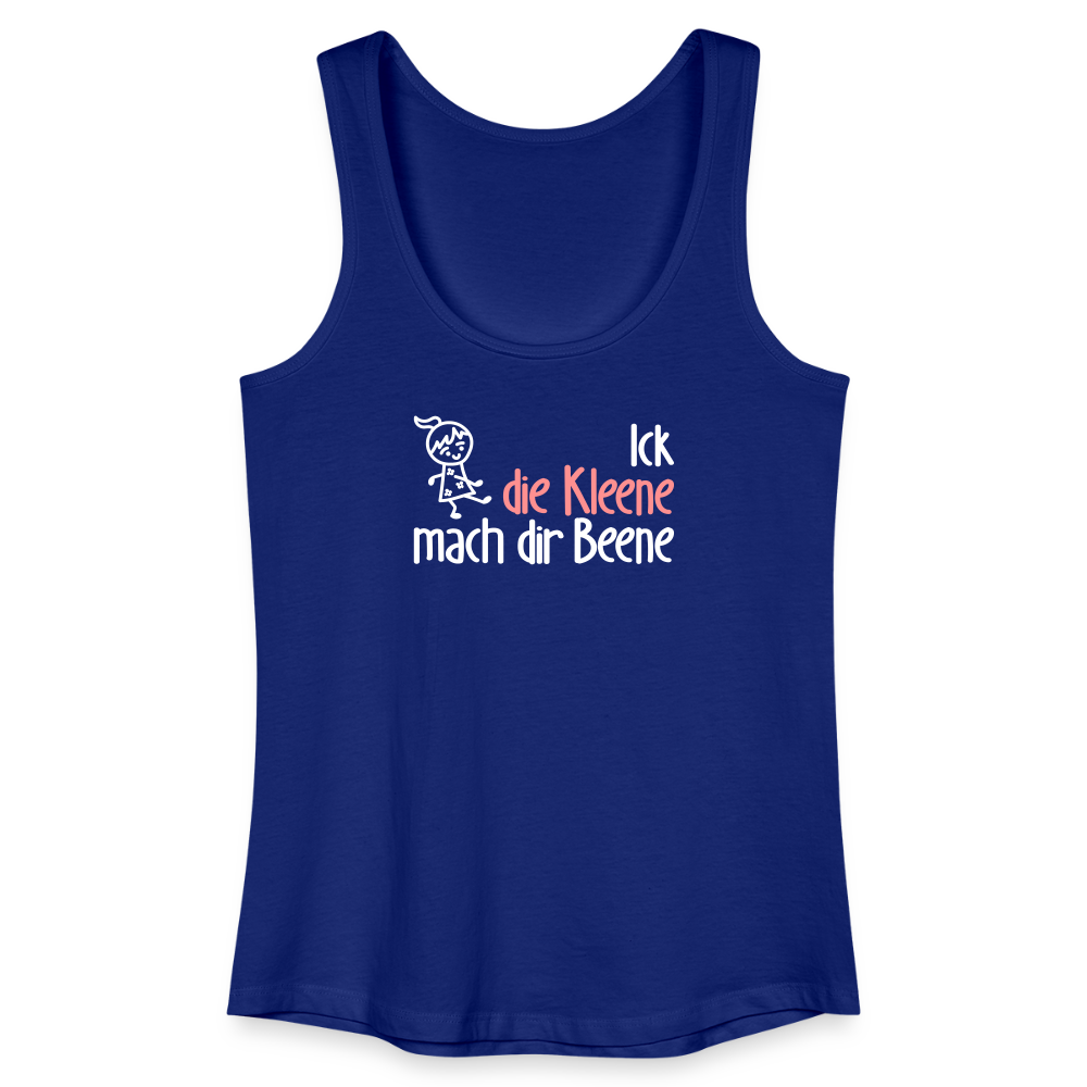 Ick, die Kleene, mach dir Beene! - Frauen Bio Tank Top - Königsblau
