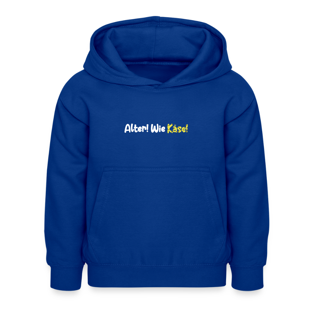 Alter! Wie Käse! - Kinder Hoodie - Royalblau