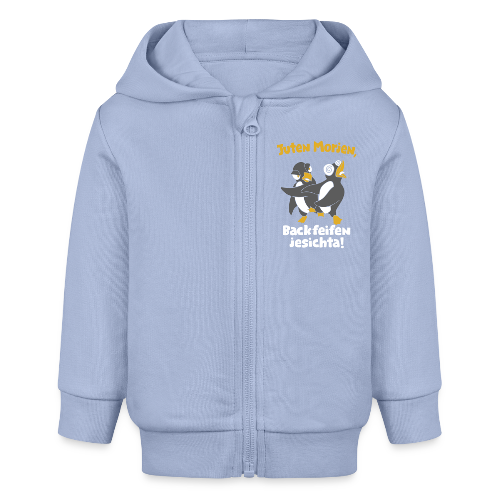 Juten Morjen, Backfeifenjesichta! - Baby Bio Zip Hoodie - Sky