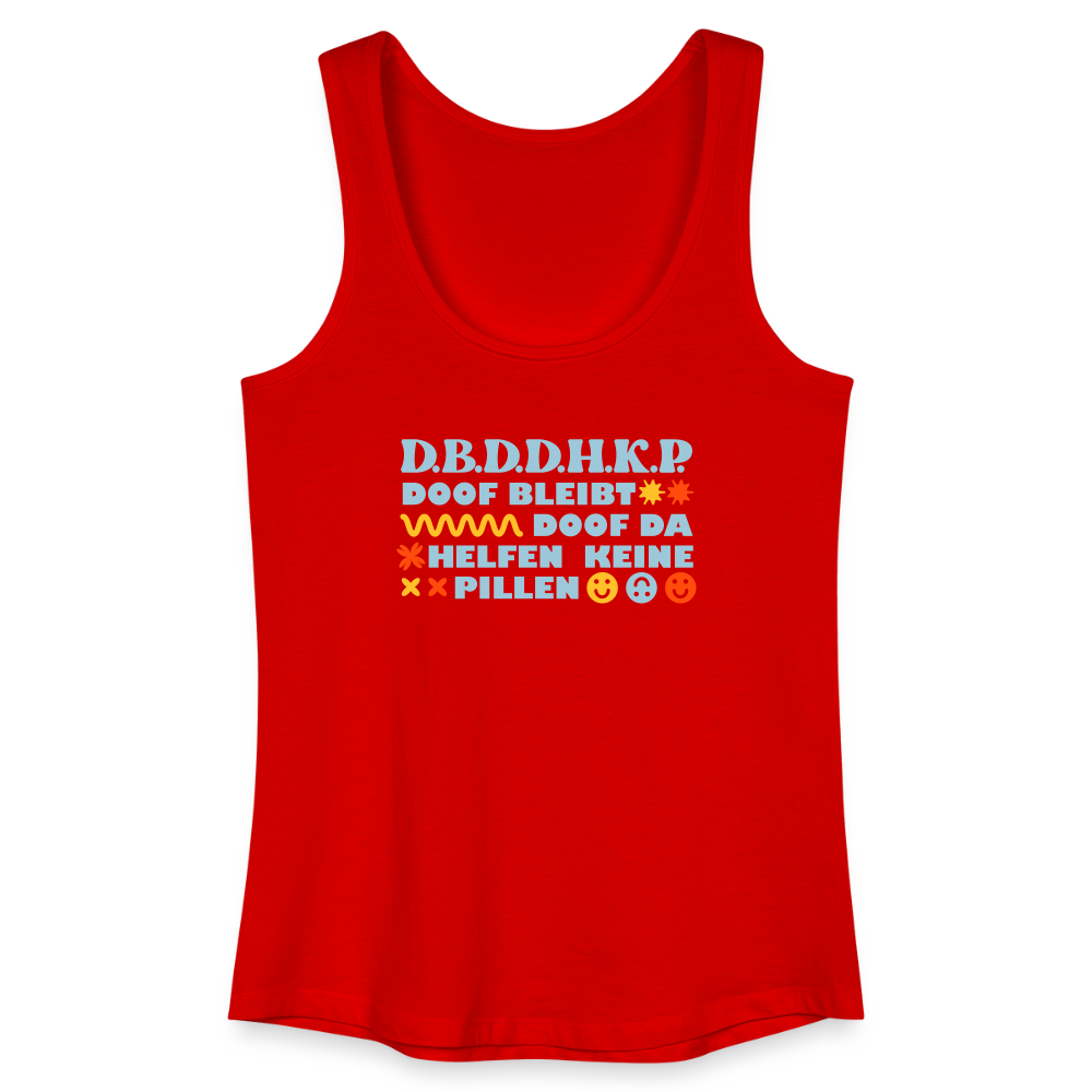 d.b.d.d.h.k.P - Frauen Bio Tank Top - Rot