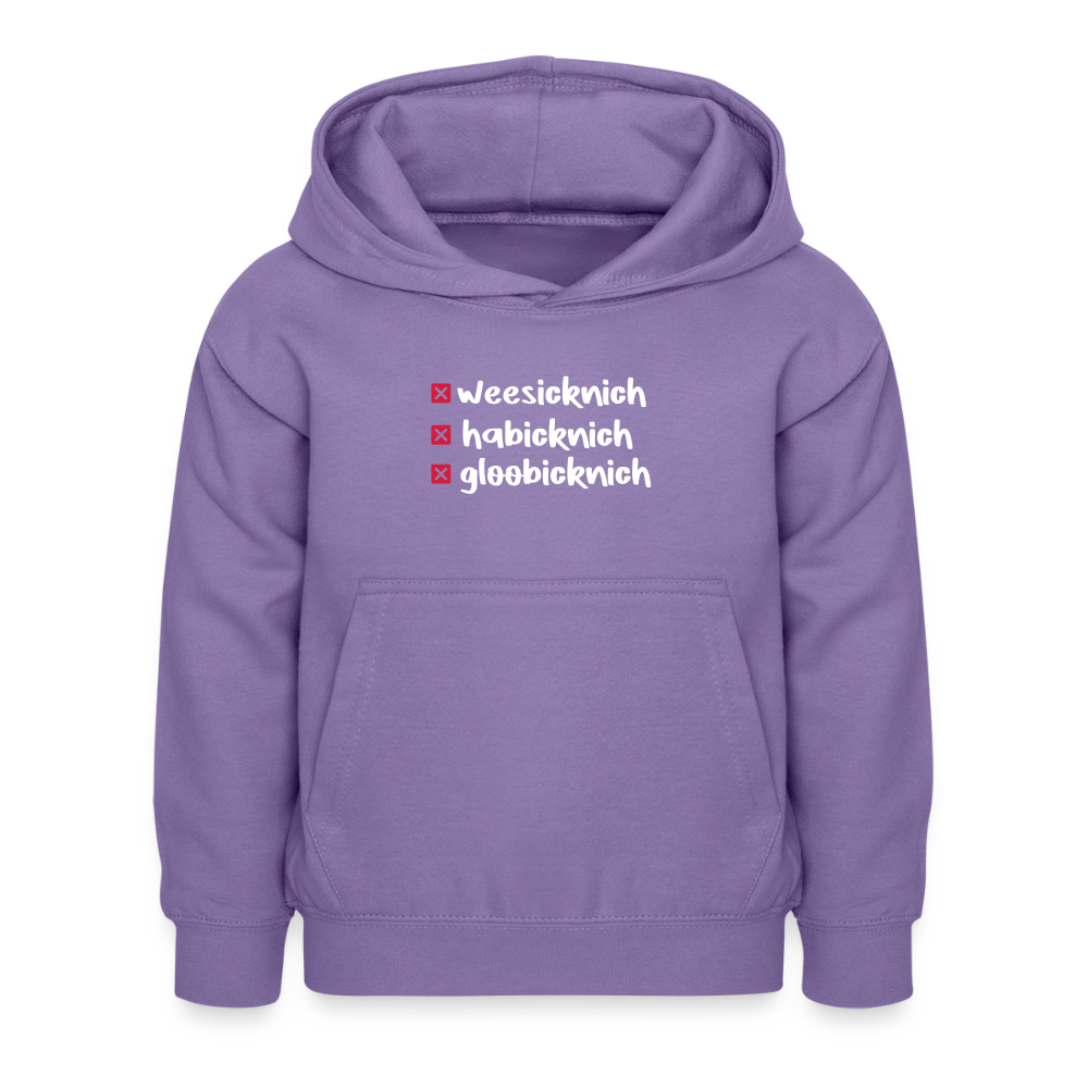 weesicknich, habicknich, gloobicknich - Kinder Hoodie - Lavendel