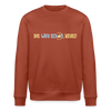 Dit wird schon, Keule! - Unisex Bio Sweatshirt - Terrakotta