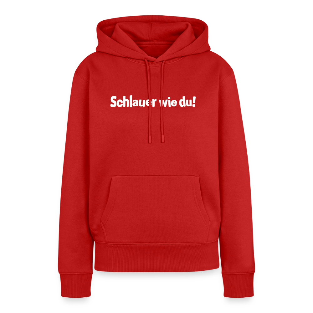 Schlauer wie du! - Frauen Premium Hoodie - Rot