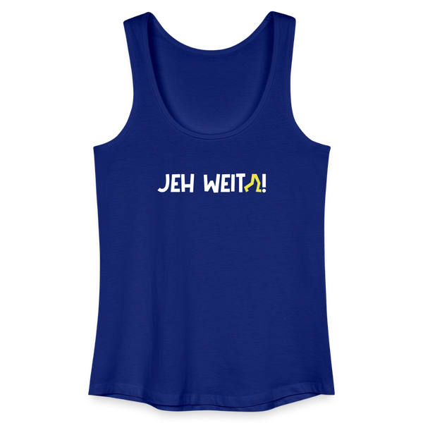 Jeh Weita! - Frauen Bio Tank Top - Königsblau
