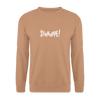 Schnuppe! - Unisex Pullover - Mocca