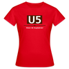 U5 - Frauen Premium T-Shirt - Rot