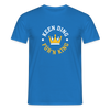 Keen Ding für'n King - Männer Premium T-Shirt - Royalblau