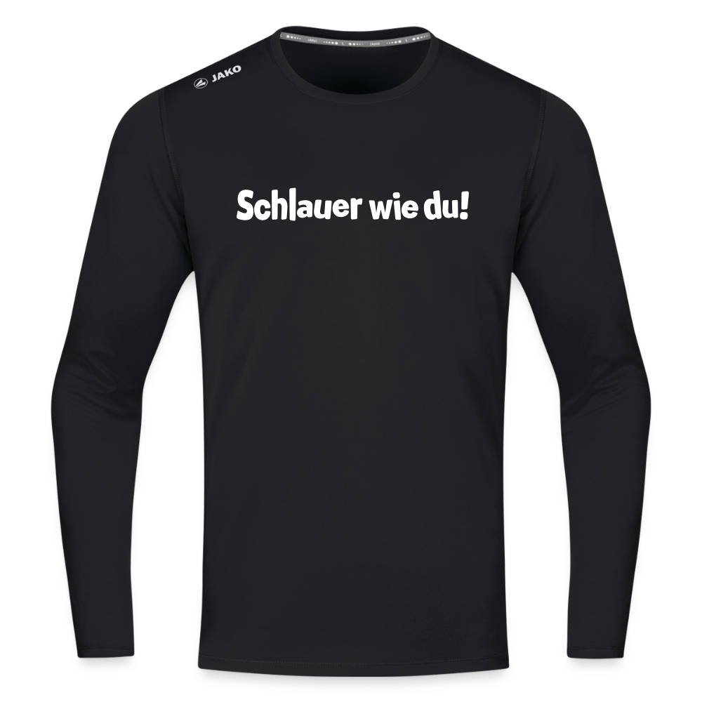Schlauer wie du! - Männer Sport Langamshirt - Schwarz