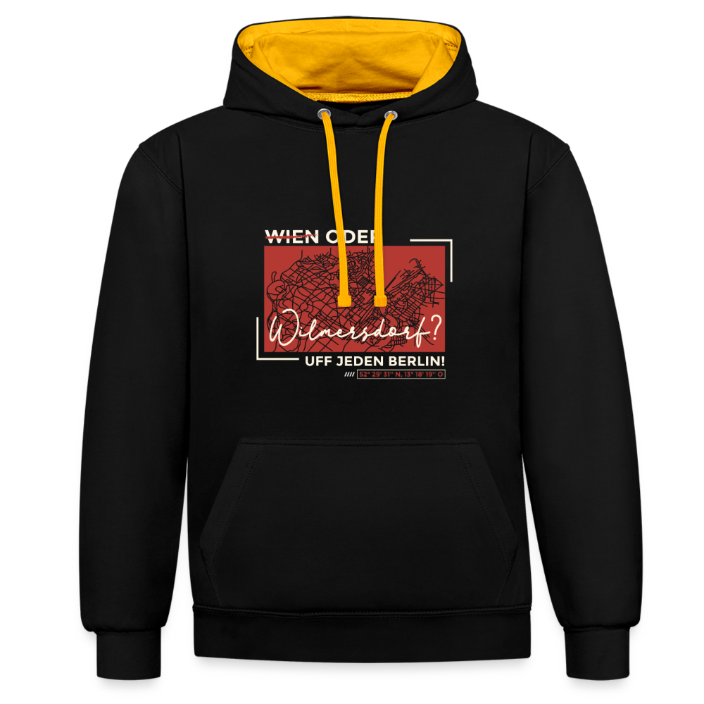 Wien Oder Wilmersdorf Uff Jeden Berlin - Kontrast Hoodie - Schwarz/Gold